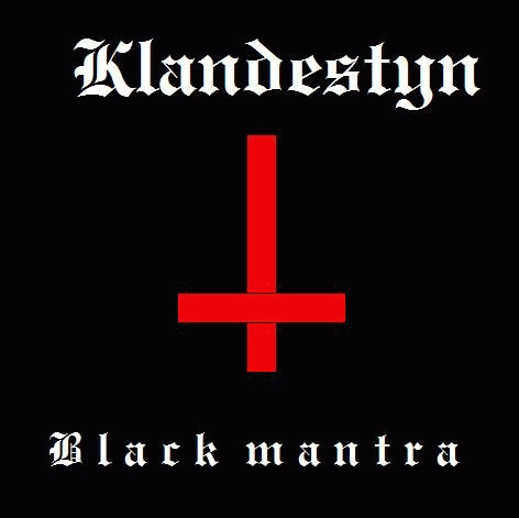 Klandestyn : Black Mantra
